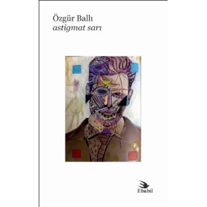 Astigmat Sarı (Şiir)