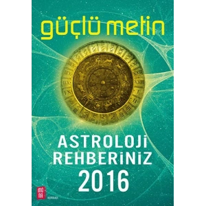 Astroloji Rehberiniz 2016