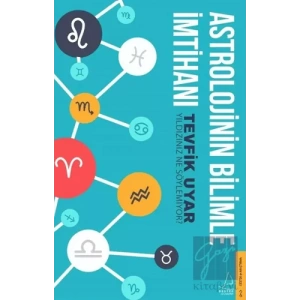 Astrolojinin Bilimle İmtihanı