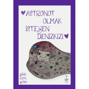 Astronot Olmak İsteyen Denizkızı