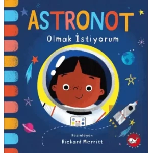 Astronot Olmak İstiyorum