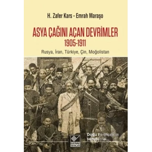 Asya Çağını Açan Devrimler (1095-1911)