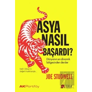 Asya Nasıl Başardı