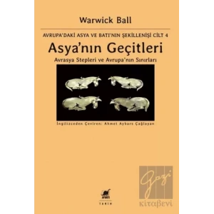 Asyanın Geçitleri - Avrasya Stepleri ve Avrupanın Sınırları