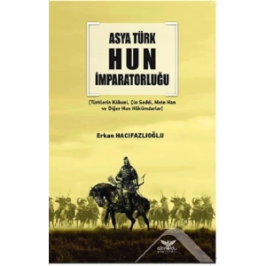 Asya Türk Hun İmparatorluğu