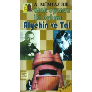 Atak Oyunun İki Dehası - Alyehin ve Tal
