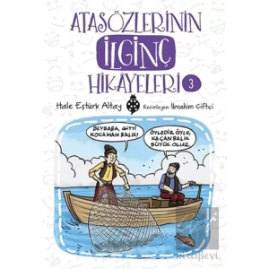 Atasözlerinin İlginç Hikayeleri 3