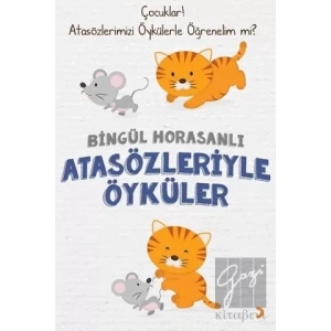 Atasözleriyle Öyküler