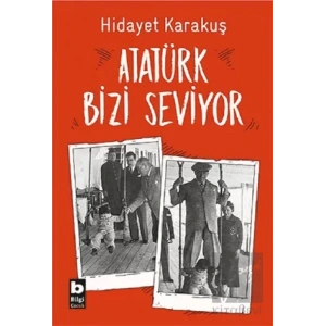 Atatürk Bizi Seviyor