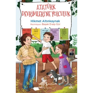 Atatürk Devrimlerine Yolculuk