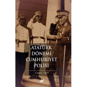 Atatürk Dönemi Cumhuriyet Polisi