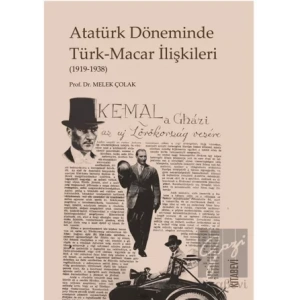 Atatürk Döneminde Türk-Macar İlişkileri