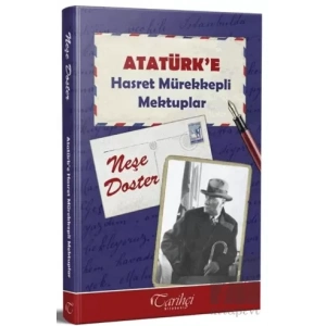 Atatürke Hasret Mürekkepli Mektuplar
