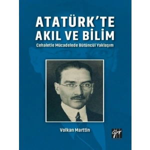 Atatürkte Akıl ve Bilim-Volkan Marttin