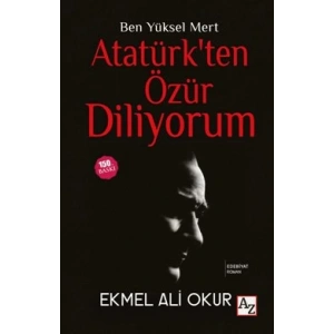 Atatürkten Özür Diliyorum