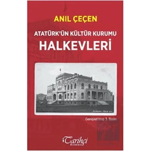 Atatürkün Kültür Kurumu Halkevleri
