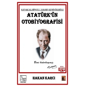 Atatürkün Otobiyografisi