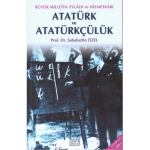 Atatürk ve Atatürkçülük