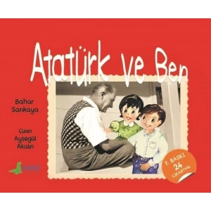 Atatürk ve Ben