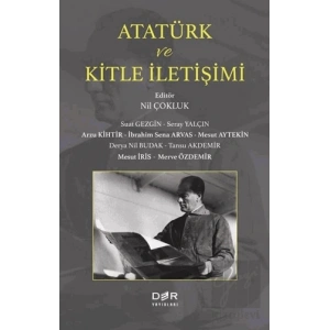 Atatürk ve Kitle İletişimi