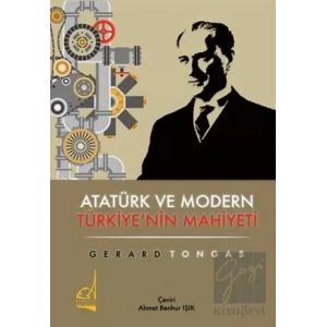 Atatürk ve Modern Türkiyenin Mahiyeti