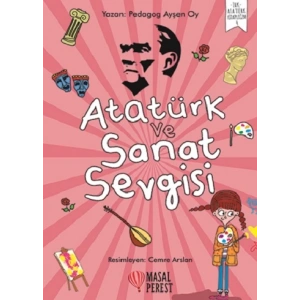 Atatürk ve Sanat Sevgisi