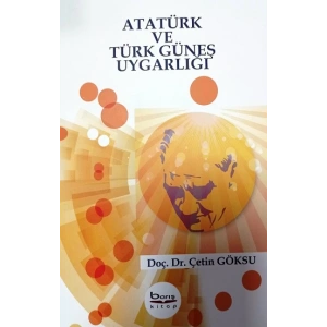 Atatürk ve Türk Güneş Uygarlığı