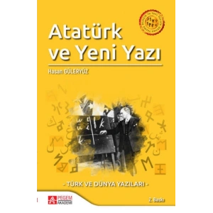 Atatürk ve Yeni Yazıyla Okuma Yazma