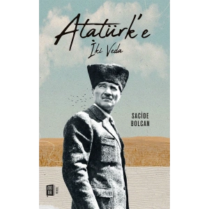 Atatürk’e İki Veda