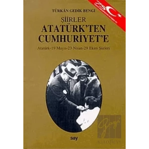Atatürk’ten Cumhuriyet’e