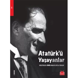 Atatürk’ü Yaşayanlar