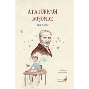 Atatürküm Düşümde