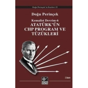 Atatürk’ün CHP Program ve Tüzükleri