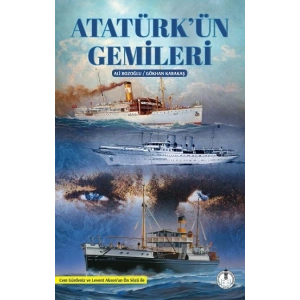 Atatürk’ün Gemileri