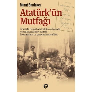 Atatürk’ün Mutfağı