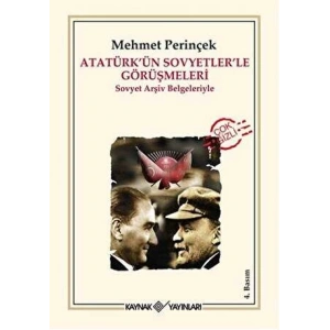 Atatürk’ün Sovyetler’le Görüşmeleri