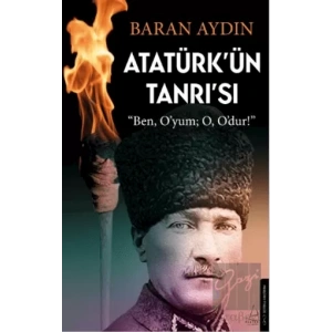 Atatürk’ün Tanrısı
