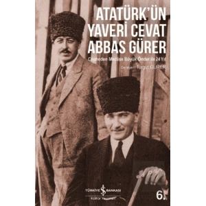 Atatürk’ün Yaveri Cevat Abbas Gürer