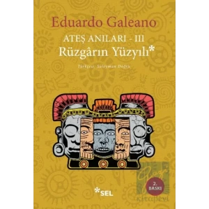 Ateş Anıları 3 - Rüzgarın Yüzyılı