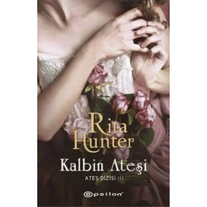 Ateş Dizisi 3: Kalbin Ateşi