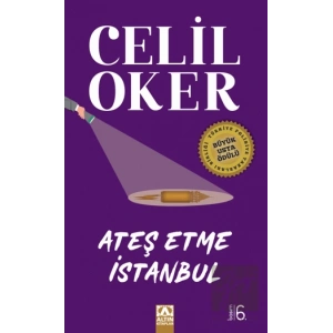 Ateş Etme İstanbul