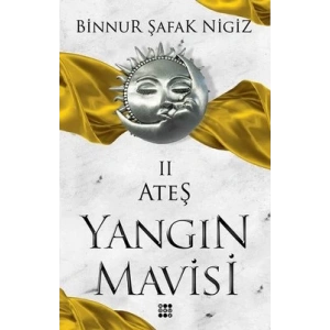 Ateş - Yangın Mavisi Serisi 2