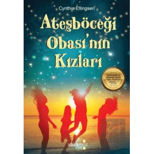 Ateşböceği Obası’nın Kızları