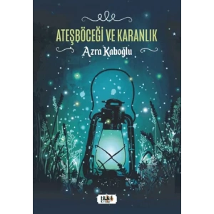 Ateşböceği ve Karanlık