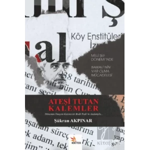 Ateşi Tutan Kalemler