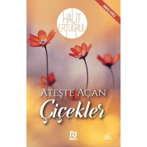 Ateşte Açan Çiçekler