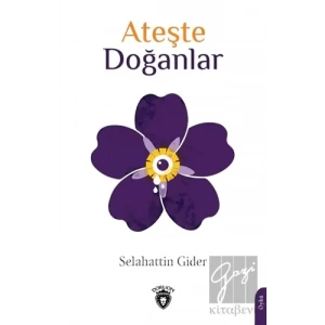 Ateşte Doğanlar