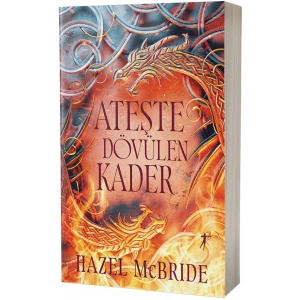 Ateşte Dövülen Kader
