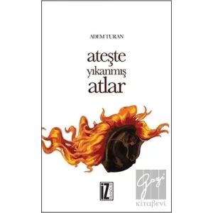 Ateşte Yıkanmış Atlar