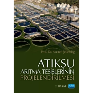 Atıksu Arıtma Tesislerinin Projelendirilmesi